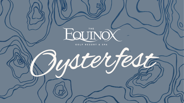 The image is a promotional graphic for the Oystertast event at The Equinox Golf Resort & Spa.